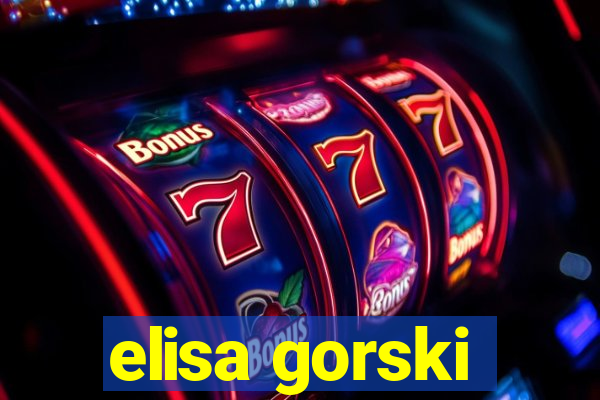 elisa gorski